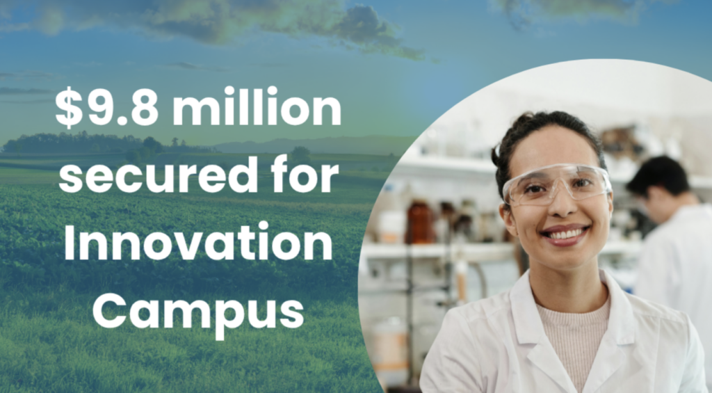 $9.8 million secured for Innovation Campus