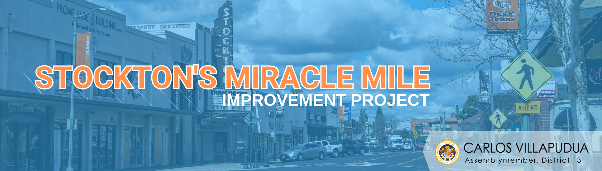 City Street with blue overlay. Orange Text: STOCKTON'S MIRACLE MILE. White text: IMPROVEMENT PROJECT